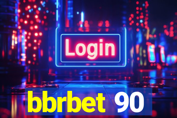 bbrbet 90